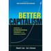 Better Capitalism: Renewing the Entrepreneurial Strength of the American Economy