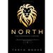 North: The Confidence Compass: A Parent's Guide to Raising One Heck of a Confidence Kid