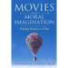 Movies and the Moral Imagination: Finding Paradise in Films