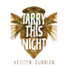 Tarry This Night