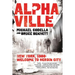 Alphaville: New York 1988: Welcome to Heroin City