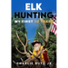 Elk Hunting;