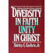 Diversity in Faith--Unity in Christ