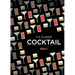 Classic Cocktail Bible