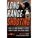Long Range Shooting: An Illustrated Manual