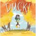 Duck!