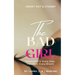 The BAD Girl: Temptation in Every Step, Trouble in Every Breath