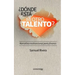 ¿Dónde está mi otro talento?