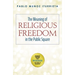 The Meaning of Religious Freedom in the Public Square