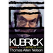 Kubrick, New and Expanded Edition: Inside a Film Artist's Maze
