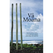 Vā Moana: Space and Relationality in Pacific Thought and Identity