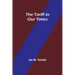 The Tariff in Our Times