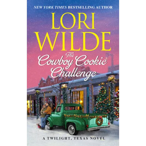 The Cowboy Cookie Challenge: A Twilight, Texas Novel