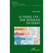 Le franc CFA: une monnaie en débat