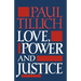 Love, Power, and Justice: Ontological Analysis and Ethical Applications