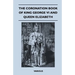The Coronation Book of King George VI and Queen Elizabeth