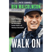 Walk On: From Pee Wee Dropout to the NFL Sidelines--My Unlikely Story of Football, Purpose, and Following an Amazing God