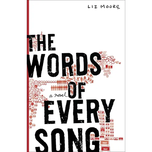 The Words of Every Song: The Words of Every Song: A Novel
