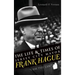 The Life & Times of Jersey City Mayor Frank Hague: "I Am the Law"
