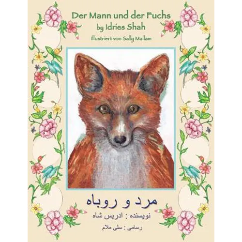 Der Mann und der Fuchs: Zweisprachige Ausgabe Deutsch-Dari
