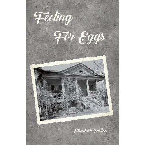 Feeling for Eggs
