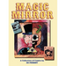 Magic Mirror: A Compendium of Comics 1983-1998