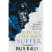 Even the Favored Suffer
