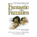 Fantastic Families: 6 Proven Steps to Building a Strong Family