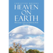 Heaven on Earth: Bible Study Guide and Reference Book