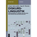 Diskurslinguistik: Eine Einführung in Theorien Und Methoden Der Transtextuellen Sprachanalyse