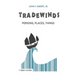 Trade Winds: Persons, Places, Things