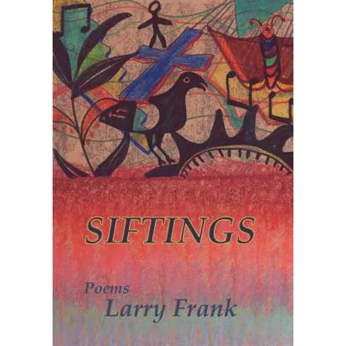 Siftings: Poems