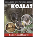 Koalas: Photos and Fun Facts for Kids