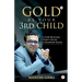 Gold As Your 3rd Child
