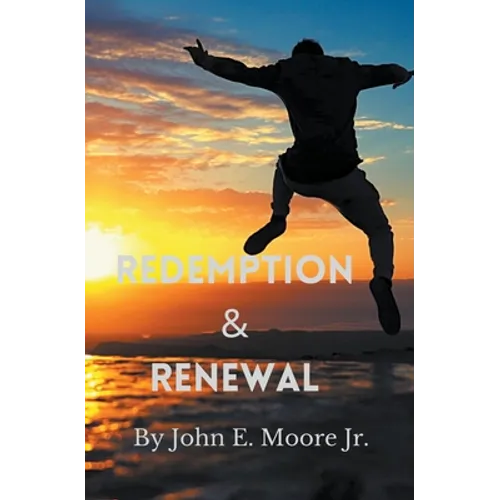 Redemption and Renewal