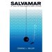 Salvamar: A Tale Of Salvage & Deep Diving