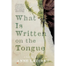 What Is Written on the Tongue