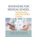 Interviews for Medical School: Multiple Mini Interview (MMI) Practice