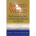 Sacred World: The Shambhala Way to Gentleness, Bravery, and Power