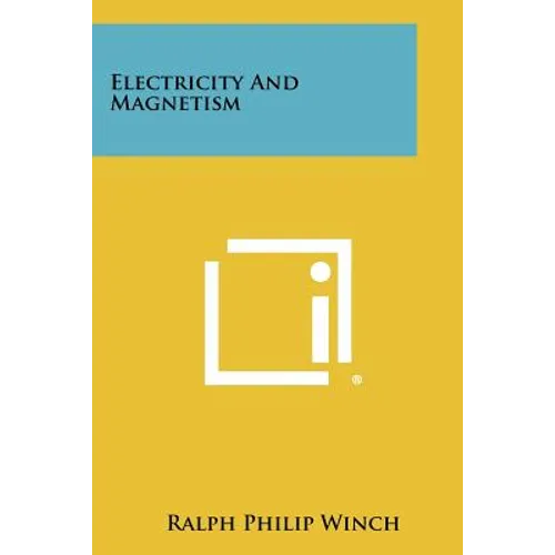 Electricity and Magnetism