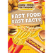 Fast Food Fast Facts