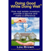 Doing Good While Doing Well: How real estate investors provide a service and make a difference