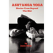 Ashtanga Yoga: Stories from Beyond the Mat