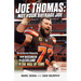 Joe Thomas: Not Your Average Joe: The Authorized Biography -- From Wisconsin to Cleveland to the Hall of Fame