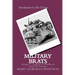 Military Brats: Legacies of Childhood Inside the Fortress
