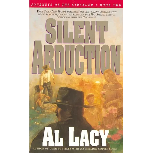 Silent Abduction: Journeys of the Stranger: Two