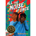 All the Noise at Once