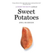 Sweet Potatoes: A Savor the South Cookbook