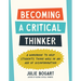 Becoming a Critical Thinker: A Workbook to Help Students Think Well in an Age of Disinformation