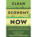 Clean Economy Now: Stories from the Frontlines of an American Business Revolution